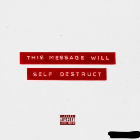 Don Trip - This Message Will Self Destruct