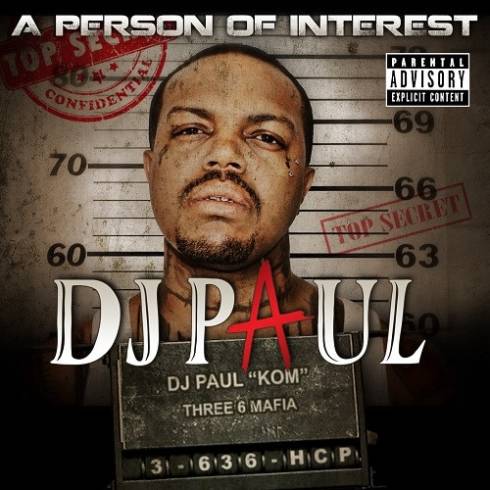 DJ Paul - A Person of Interest (Bonus Edition)