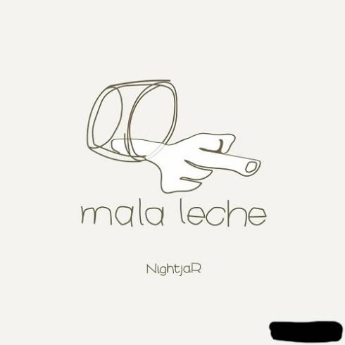 NightjaR - Mala Leche