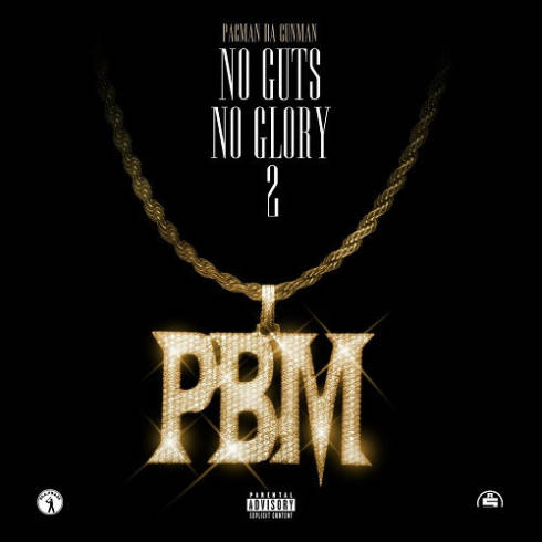 Pacman da Gunman - No Guts No Glory 2