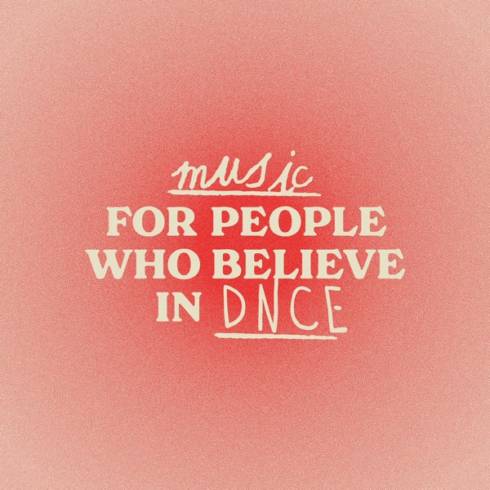 Joe Jonas & DNCE – Music For People Who Believe In DNCE (2024)